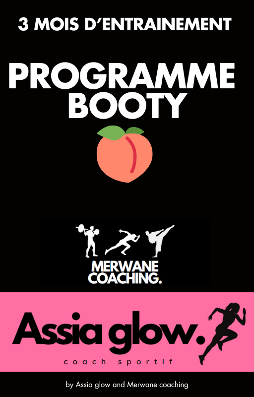 Booty Programme x Assia glow -En français